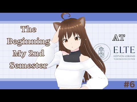 The Beginning Of 2nd Semester At ELTE | Vlog Series EP6