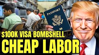 $100K Shock Fee: Trump Ends Corporate Visa Scam