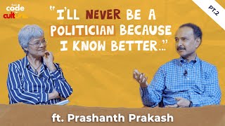 How THIS VC straddles startups, politics & development ft. Prashanth Prakash | FCTC | EP 6 | Part 2