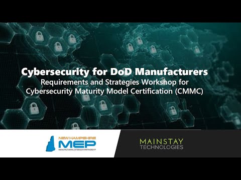 CMMC 2.0 And What it Means for U.S. Department of Defense (DoD) Manufacturers | June 1, 2022