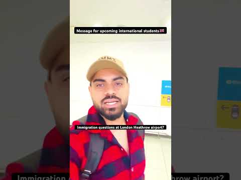 Immigration Questions at London Heathrow Airport? #ukstudyvisa #ukstudentlife