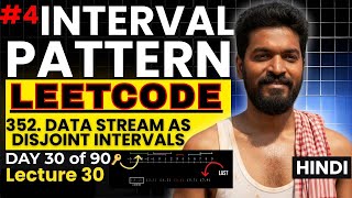 🔥 Day 30/90 | LeetCode 352. Data Stream as Disjoint Intervals (HARD) #dsain90days