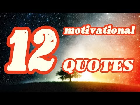 12 motivational quotes (Quotes for life motivation)