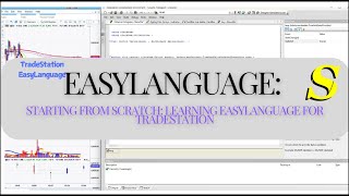 Starting from Scratch: Learning EasyLanguage for TradeStation