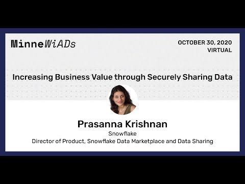 Increasing Business Value through Securely Sharing Data - Prasanna Krishnan