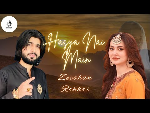 Hasya Nai Main | Zeeshan Rokhri | Saraiki Song | Rokhri Production
