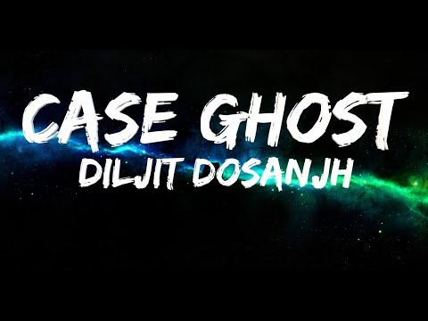 Diljit Dosanjh  CASE Official Video GHOST