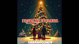 PASKO AY IPADAMA BY URBANSOUNDS