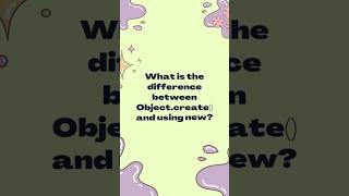 Object.create() vs new in JavaScript 🤔 |#shorts #JavaScript #WebDevelopment #CodingTips