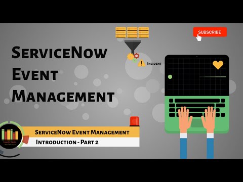 ServiceNow Event Management | Introduction - Part 2