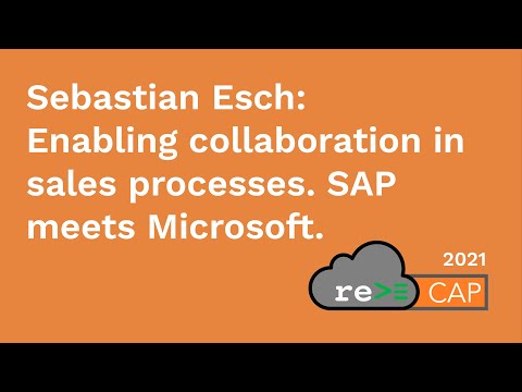 Sebastian Esch: Enabling collaboration in sales processes. SAP meets Microsoft