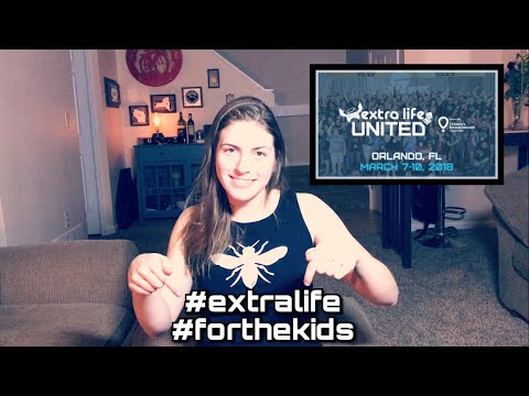 #ELU2018 - Extra Life United 2018 -  You Game WE Pay You! #ExtraLife, #ForTheKids