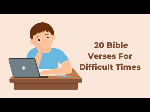 Bible Verses For Difficult Times