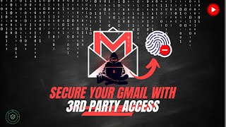 How To Remove Third Party Apps Access From Gmail Account | Secure Gmail