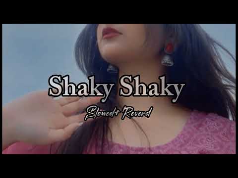 Shaky Shaky - Slowed + Reverd | MOSTLY YUDY #trending #viral #music #song #viralvideo #video #love