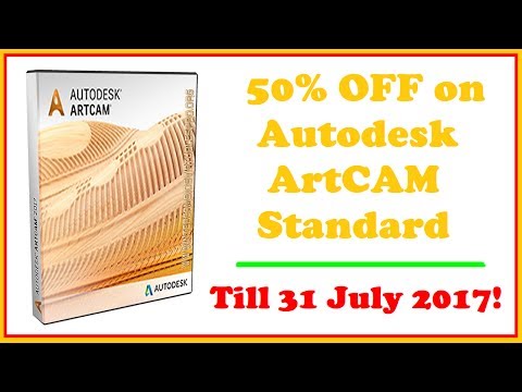 50% OFF on Autodesk ArtCAM Standard till 31 July 2017!