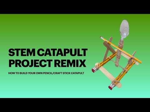 STEM Catapult Project Remix - How to Build your own Pencil / Craft Stick Catapult