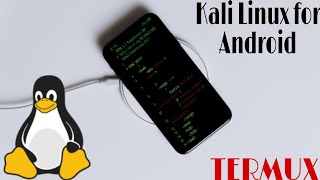 Kali Linux for Android "TERMUX" Termux use in Android Device