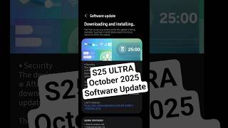 New S25 Ultra Software Update Now Available!
