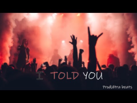 "I TOLD YOU" - CHILL TRAP BEAT | ProdUltra Beats | hard trap beat 2021