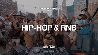 HIP-HOP,  R&B, JERSEY CLUB (DRAKE, BRYSON TILLER, KENDRICK LAMAR) | PLAYGRND SERIES | SEA RAE