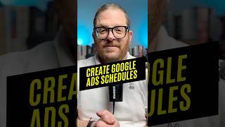 Ad Schedules in Google Ads ⏰