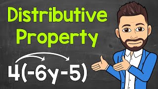 The Distributive Property | Simplifying Expressions | Math with Mr. J