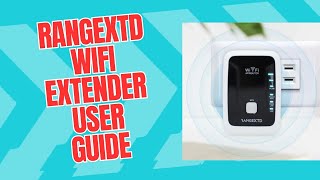 RANGEXTD WiFi Extender User Guide