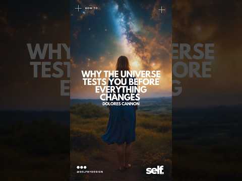 How the Universe Tests Your Character