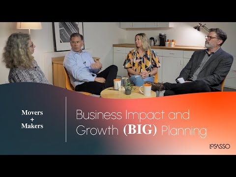 Movers + Makers | Ep. 3: Business Impact and Growth (BIG) Planning