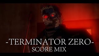Terminator Zero | Score Mix