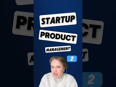 How to be a Product Manager at early-stage startups.
