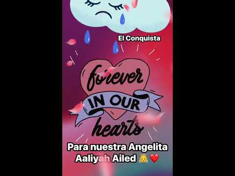 Para nuestra Angelita Aaliyah Ailed 👼 El Conquista
