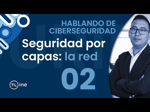Ciberseguridad por capas: la red