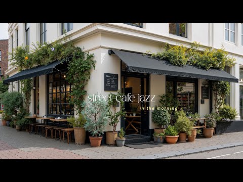 Serene Street Cafe Jazz Atmosphere | Gentle Background Music For Calm Focus & Peaceful Work