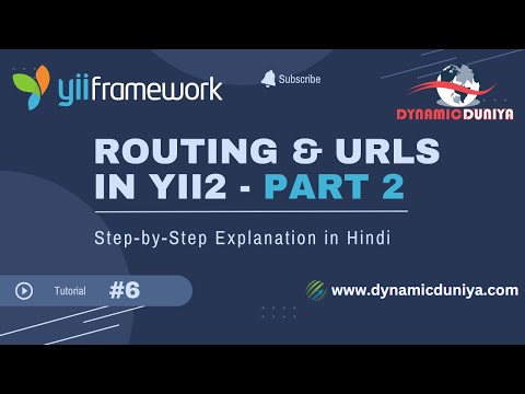 Yii2 Routing & URLs - URL::to() & URL::toRoute() | Part 2 | Step-by-Step Hindi Guide | Tutorial 6