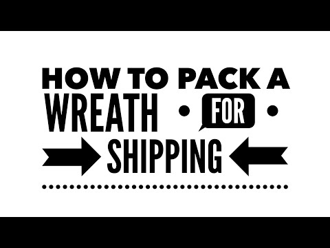 How to Pack a Wreath for Shipping