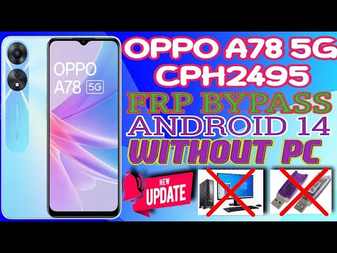 OPPO A78 5G FRP BYPASS / CPH2495 FRP BYPASS / OPPO A78 5G GMAIL BYPASS / SHARE ARTICLE NOT WORKING.