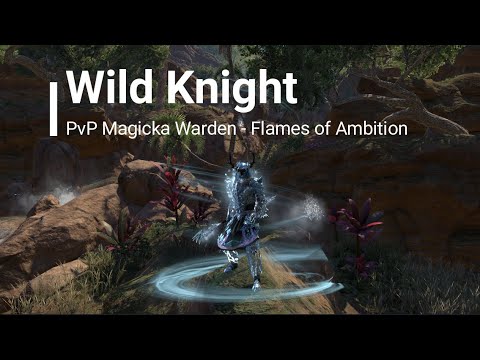 Wild Knight - Magicka Warden PvP Build - Flames of Ambition Patch