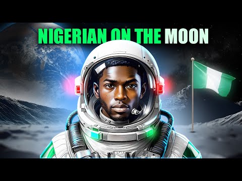 Nigeria Wants To Send A Man To The MOON