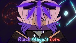 A Comprehensive Timeline of Black Magic's Lore
