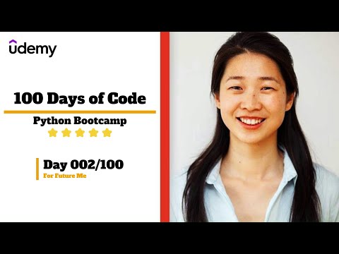 100 Days of Code: Python - Day 2