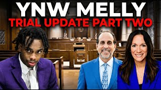 YNW Melly Trial Update Pt 2 | Criminal Lawyer Reacts