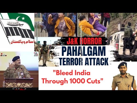 Pahalgam Attack: 27 Dead | India’s Intelligence Failure & Pakistan’s Proxy War
