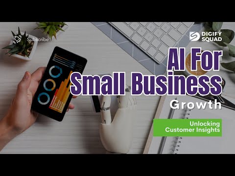 AI for Small Business Growth: Unlocking Customer Insights