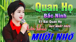 Ngây Ngất Khúc Quan Họ - Kim Cúc ➤ Tuyển Chọn 41 Bài Hay Tuyệt Đỉnh 2025 Nghe 1 Lần Nhớ Cả Đời