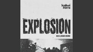 Explosion (DC2 & Nuwei Remix)
