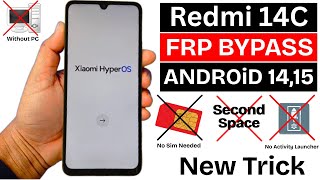 Redmi 14C FRP Bypass Android 14,15 Without PC | Unlock Google Account Lock 100% Working 2025 Method