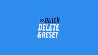 Quick Delete & Reset Promo