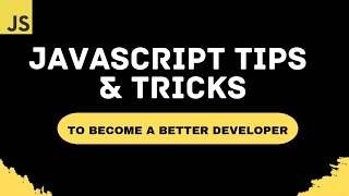 Most Important JavaScript Pro Tips and Tricks